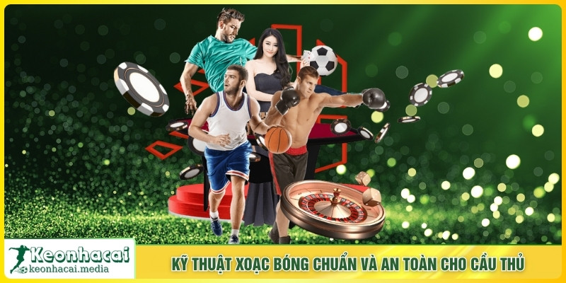 Kỹ thuật xoạc bóng chuẩn và an toàn cho cầu thủ
