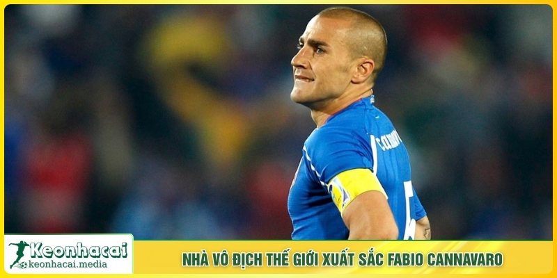 Nhà vô địch thế giới xuất sắc Fabio Cannavaro