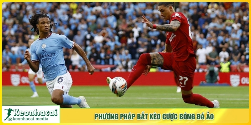 Phương pháp bắt kèo cược bóng đá ảo