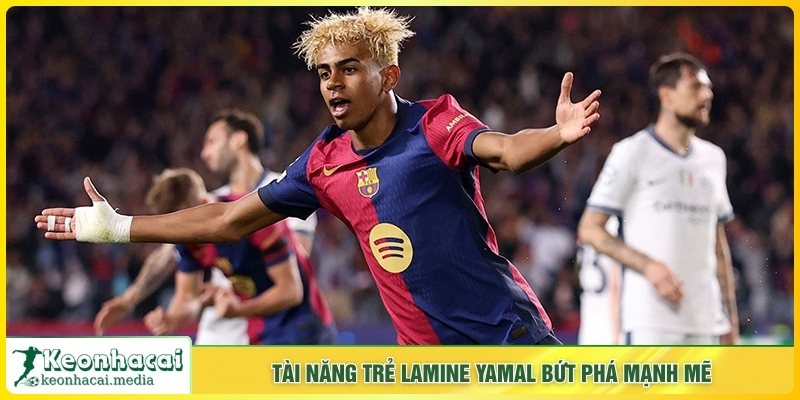 Tài năng trẻ Lamine Yamal bứt phá mạnh mẽ