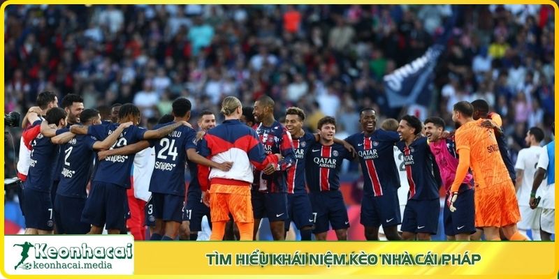 Đôi nét về kèo nhà cái Pháp